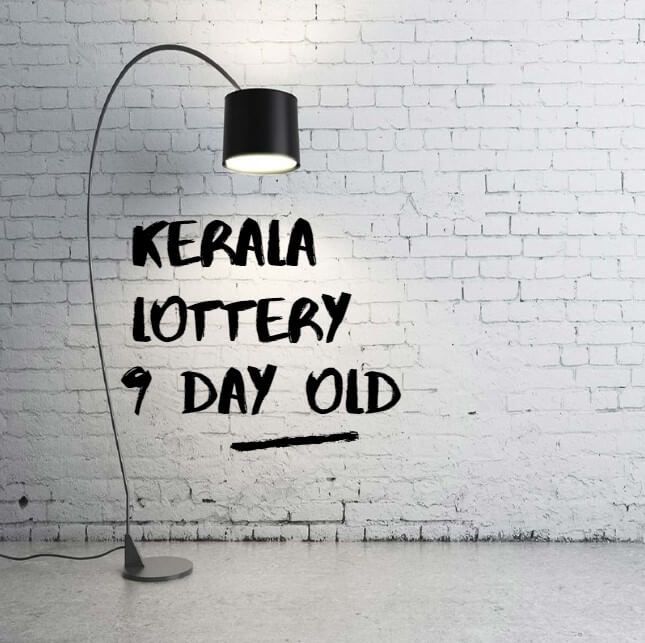Kerala Lottery Result 9 day old, Its's Show the 9 day old result and prediction.